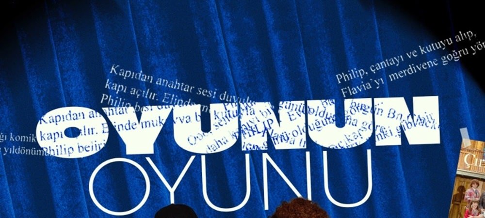 “Oyunun Oyunu” Prömiyerinde Perde Kahkahaya Açıldı!